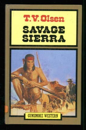Savage Sierra (Gunsmoke Western S.) Contemporary literature