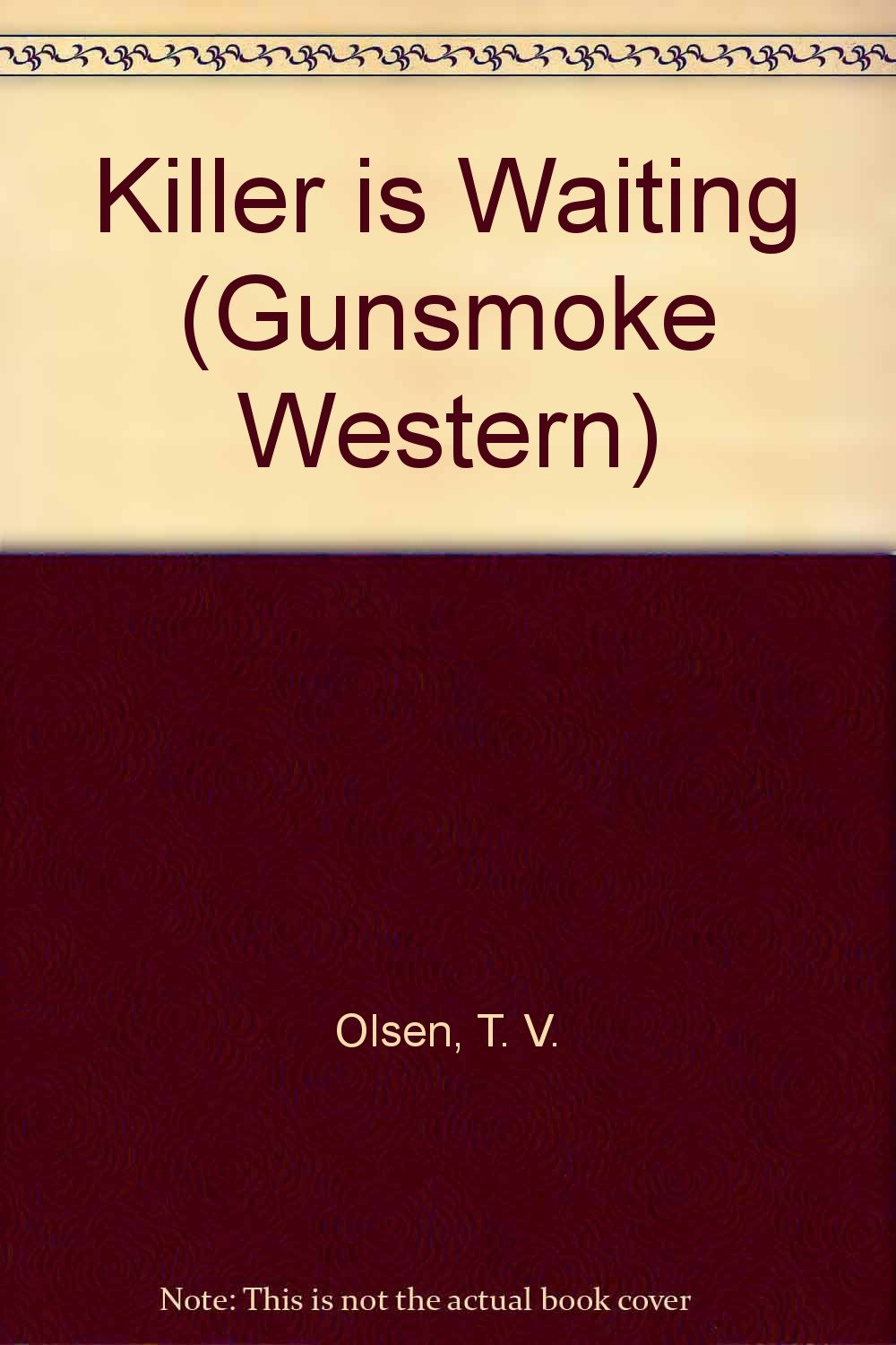 A Killer Is Waiting (Gunsmoke Westerns) Contemporary literature