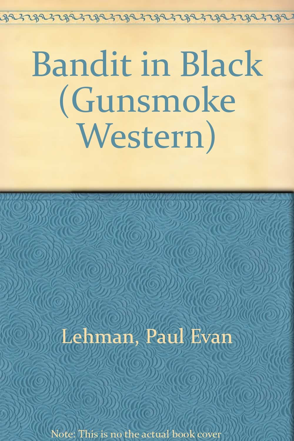 Bandit in Black (Gunsmoke Westerns) Contemporary literature