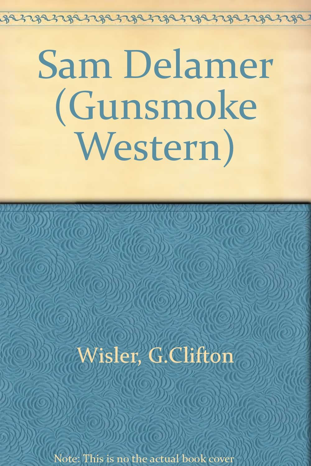 Sam Delamer (Gunsmoke Western S.) Books