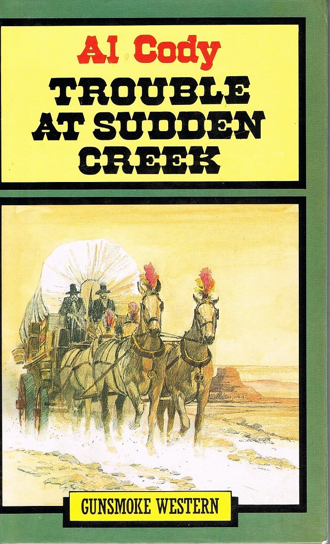 Trouble at Sudden Creek (Gunsmoke Western S.) Contemporary literature