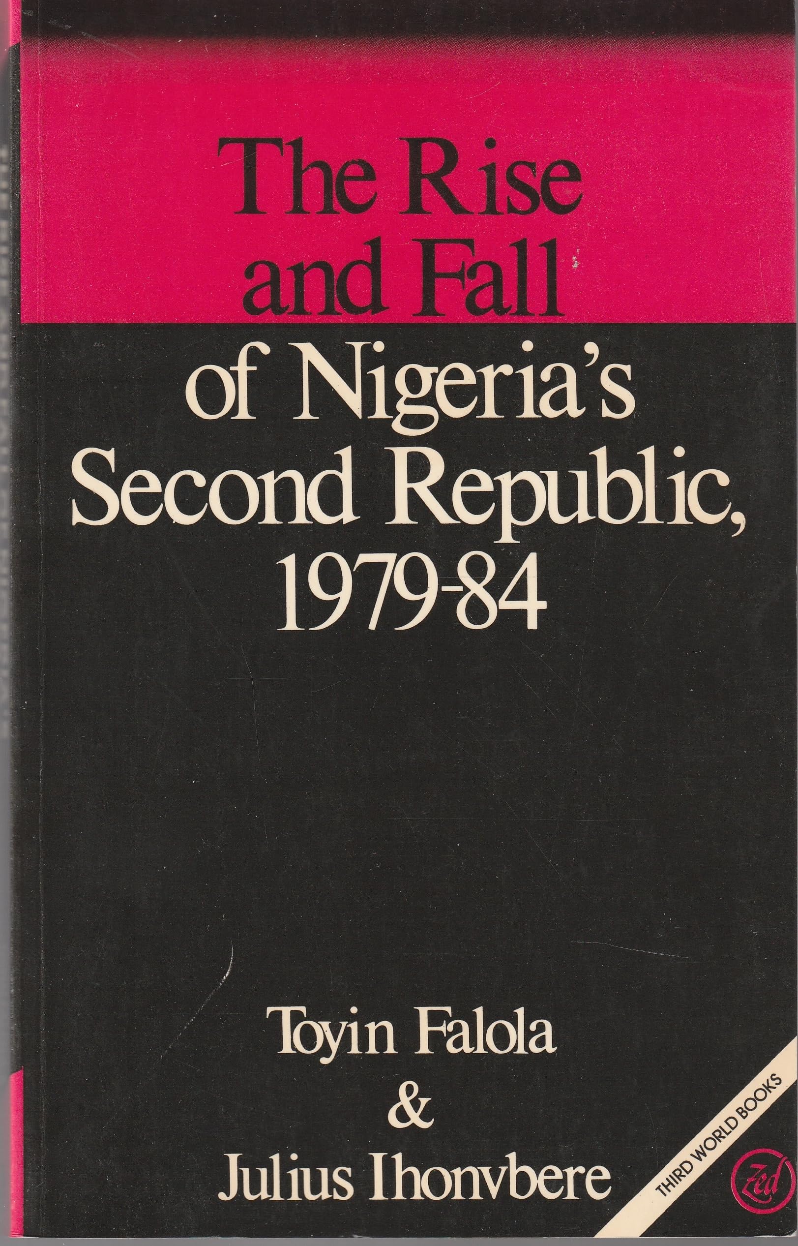 RISE AND FALL OF NIGERIA Politics & History