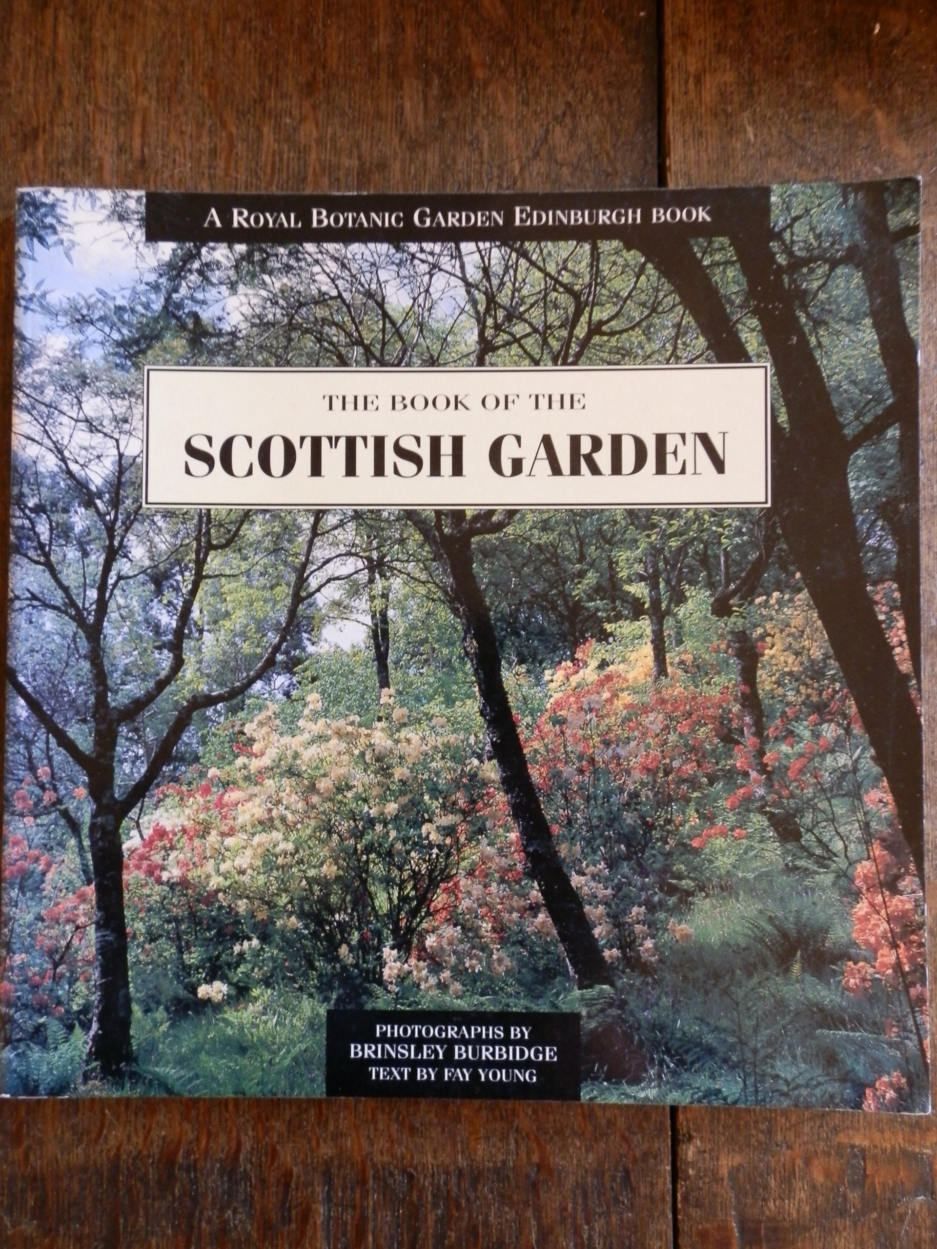 Book of the Scottish Garden (A Royal Botanic Garden Edinburgh Book) Travel