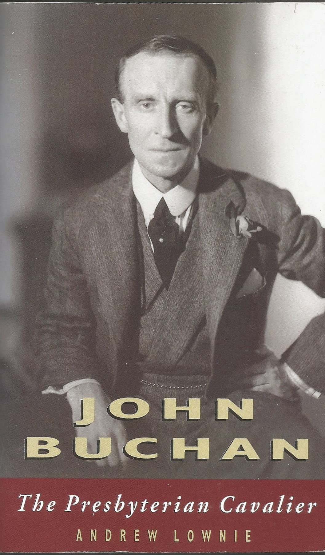 John Buchan: The Presbyterian Cavalier Contemporary literature