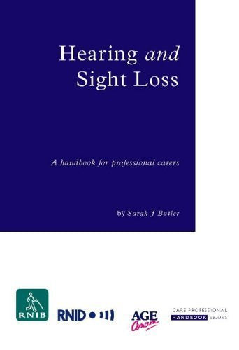 Hearing and Sight Loss: A Handbook for Professional Carers Social Sciences