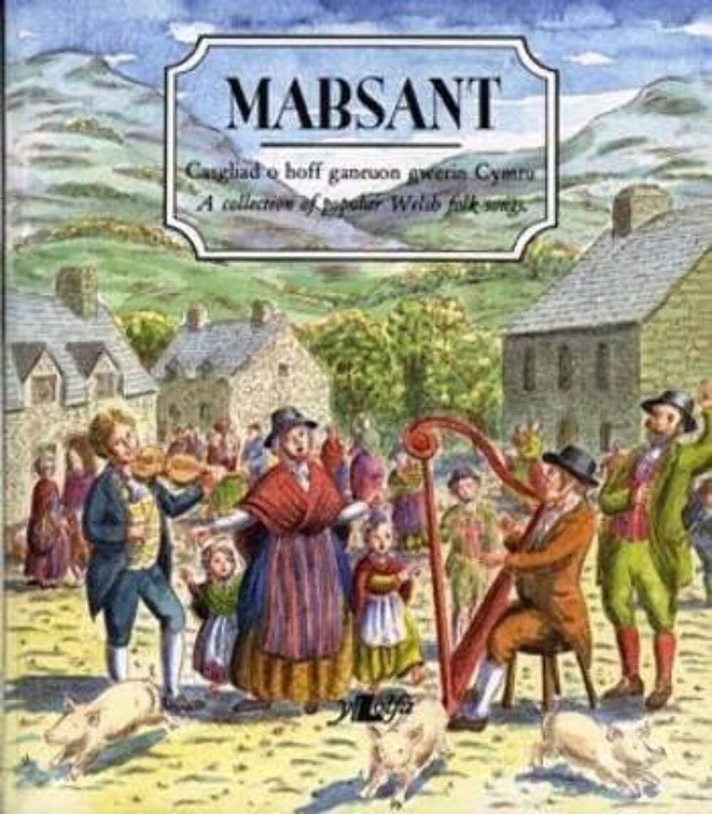 Mabsant: A Collection of Popular Welsh Folk Songs Social Sciences