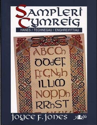 Sampleri Cymreig - Hanes, Technegau, Enghreifftiau Hobbies & Crafts