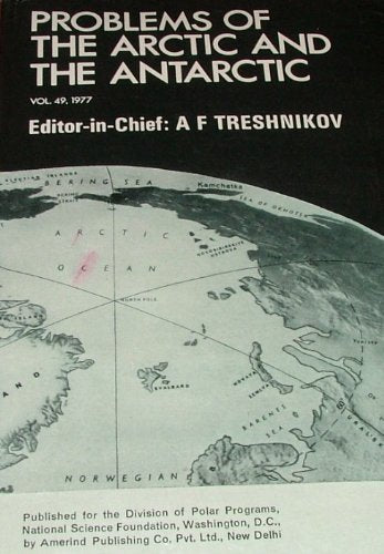 Problems of the Arctic and the Antarctic: 1977 v. 49 Books