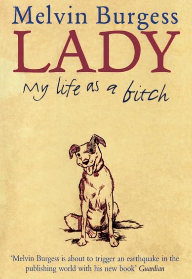 Lady: My Life as a Bitch Fiction