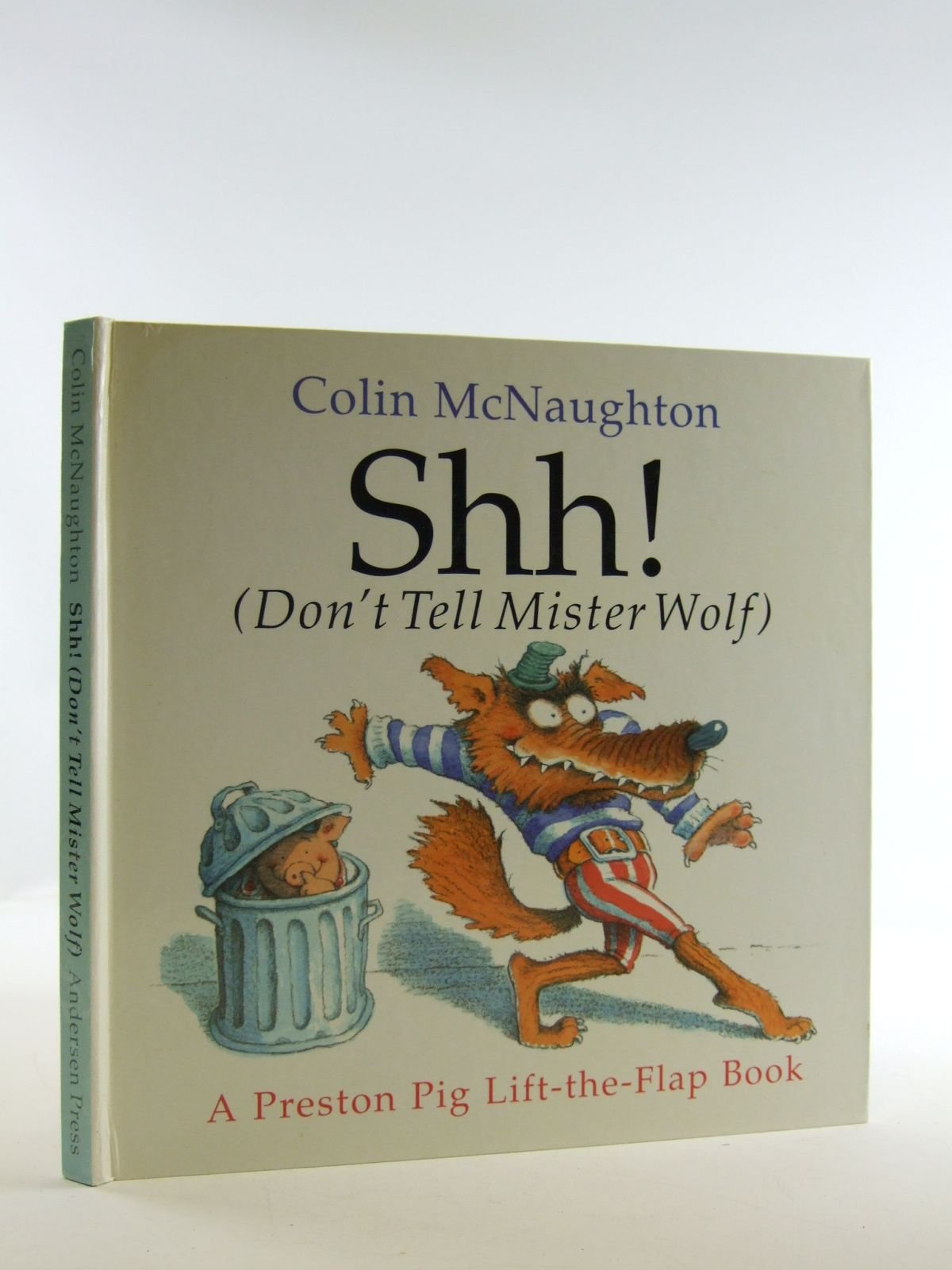 Shh! (Don't Tell Mister Wolf) (Preston pig & Mr Wolf) Novels & Short Stories