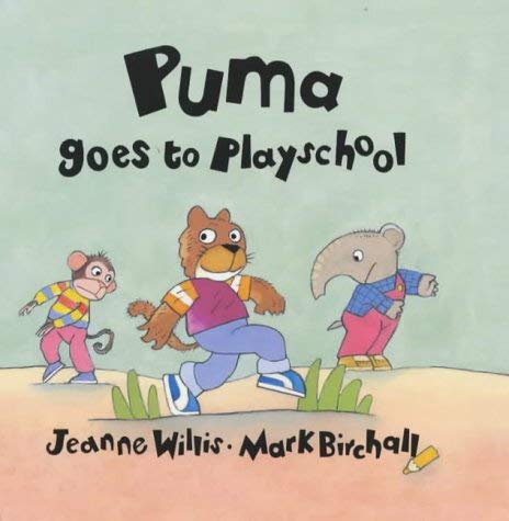 Puma Goes to Playschool (Playschool S.) Non-fiction