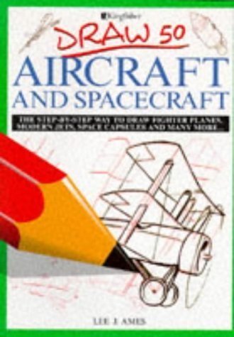 Draw 50 Aircraft and Spacecraft (Draw 50 S.) Non-fiction