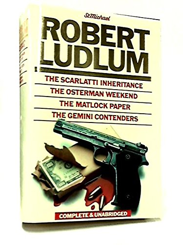 The Scarlatti Inheritance; The Osterman Weekend; The Matlock Paper; The Gemini Contenders Books