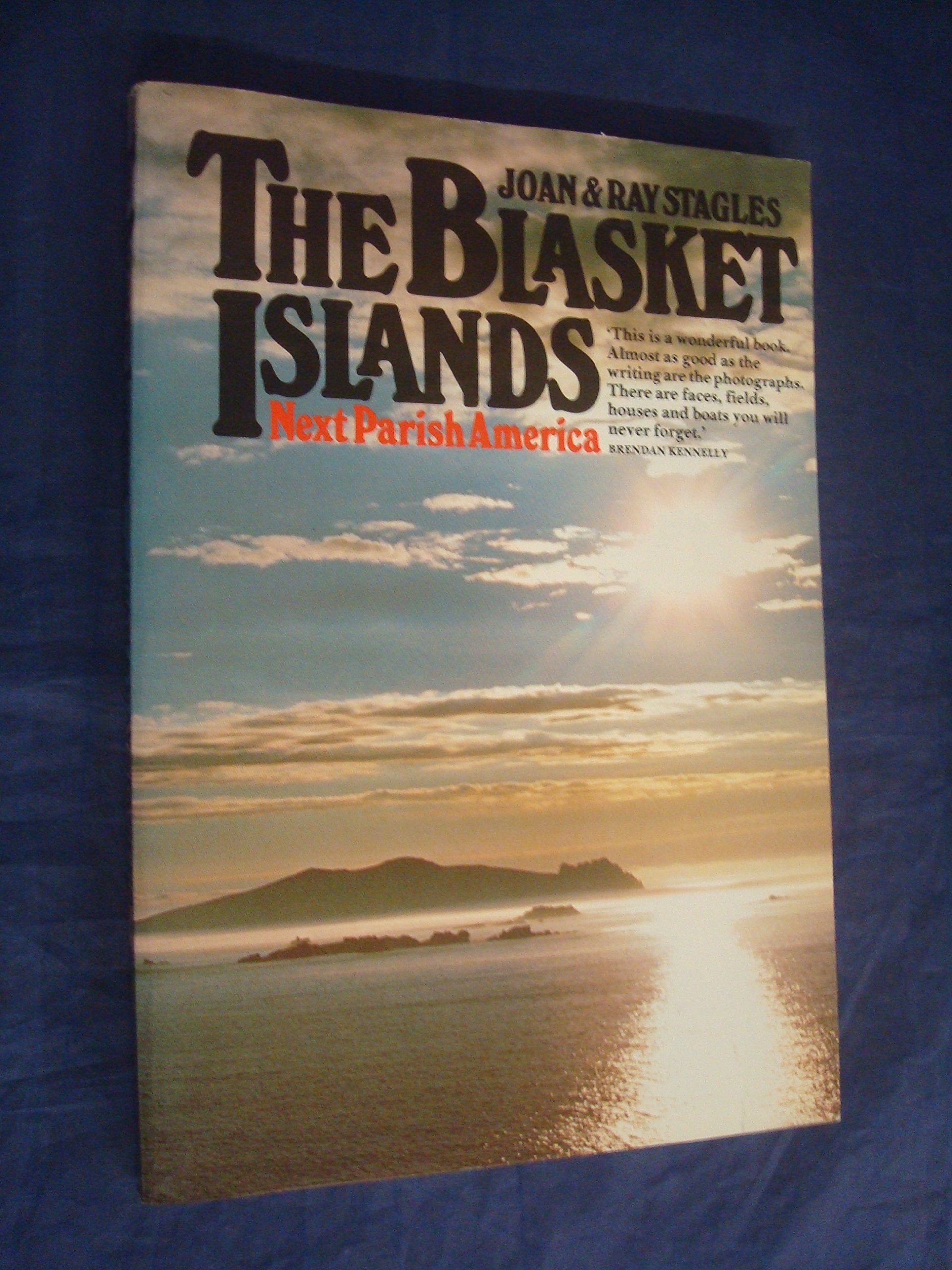 The Blasket Islands: Next Parish America Politics & History