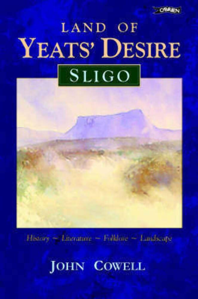 Sligo Land of Yeats' Desire Contemporary literature