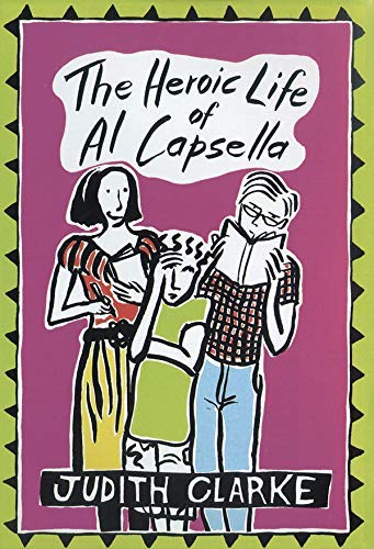 The Heroic Life of Al Capsella book