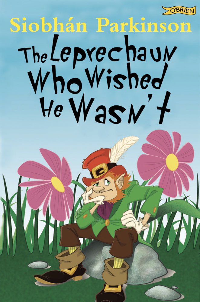 The Leprechaun Who Wished He Wasn't Fairy Tales & Legends