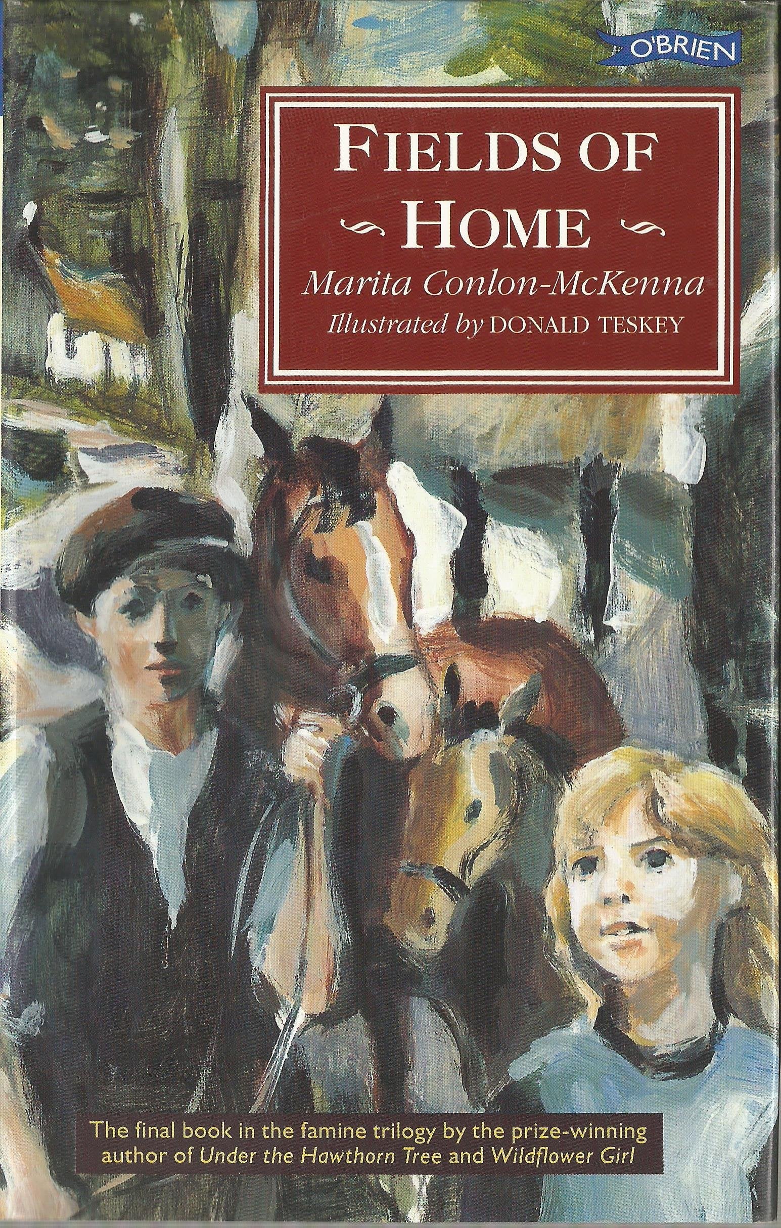Fields of Home (Children of the Famine) Novels & Short Stories