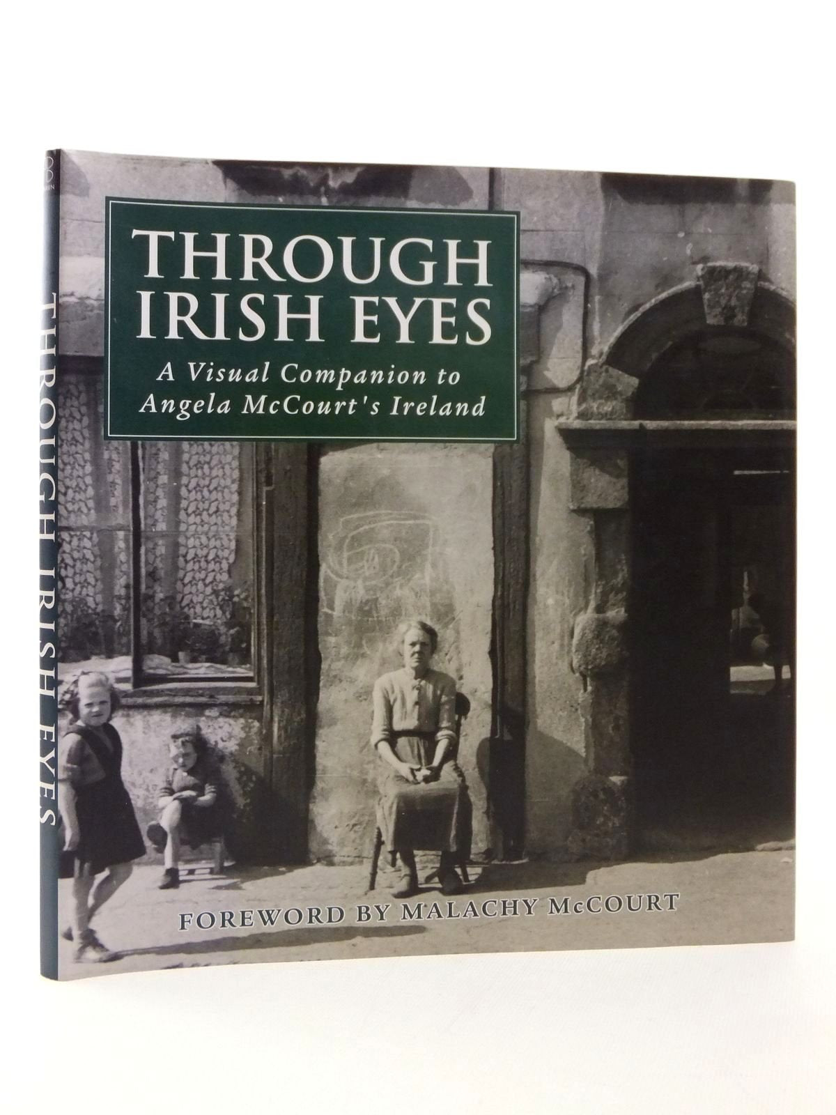 Through Irish Eyes: A Visual Companion to Angela McCourt's Ireland Travel