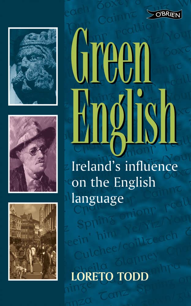 Green English: Ireland's Influence on the English Language Social Sciences