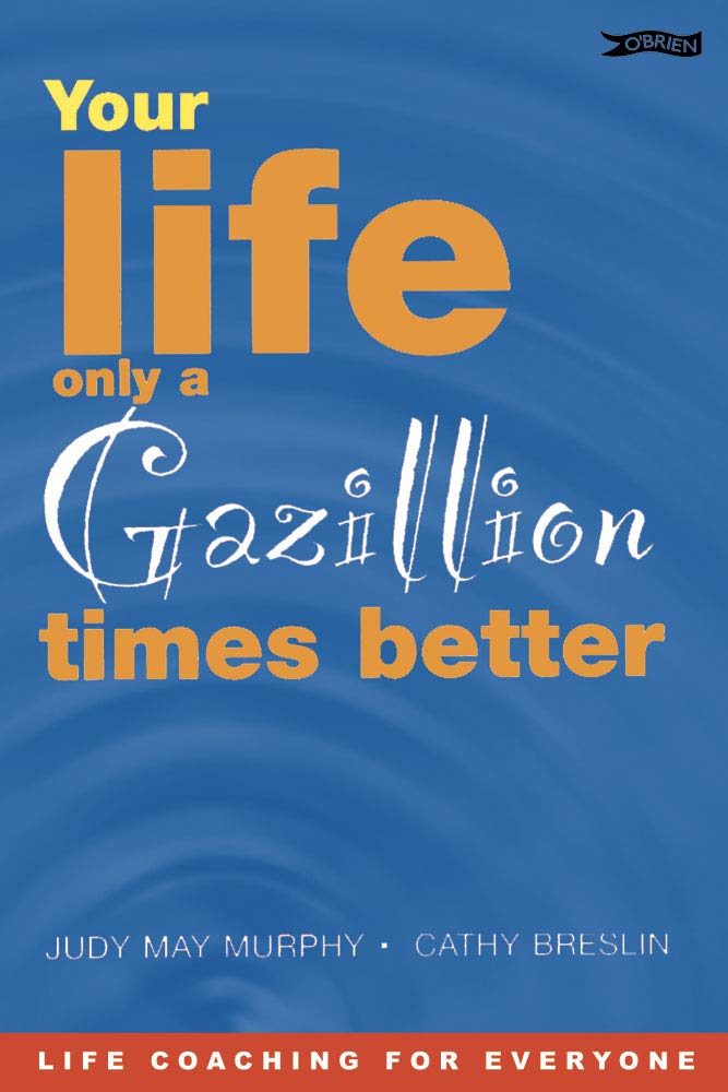 Your Life only a Gazillion Times Better Lifestyle