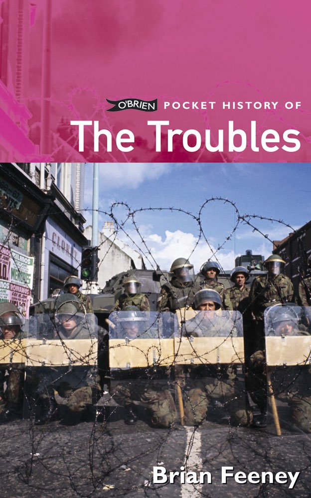 O'brien Pocket History Of The Troubles (Pocket History series) Politics & History