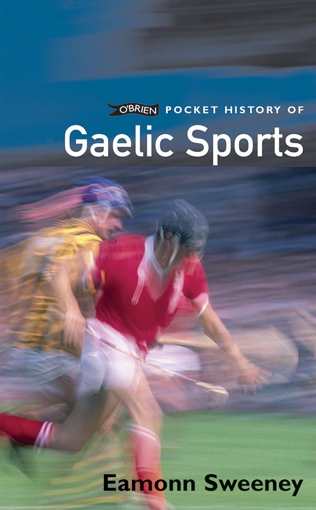 O'Brien Pocket History of Gaelic Sport Social Sciences