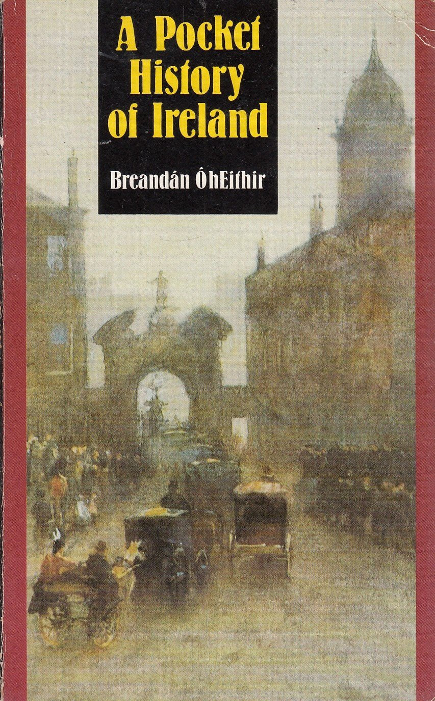 O'Brien Pocket History of Ireland Politics & History