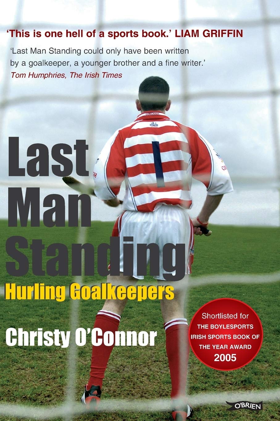 Last Man Standing: Hurling Goalkeepers book