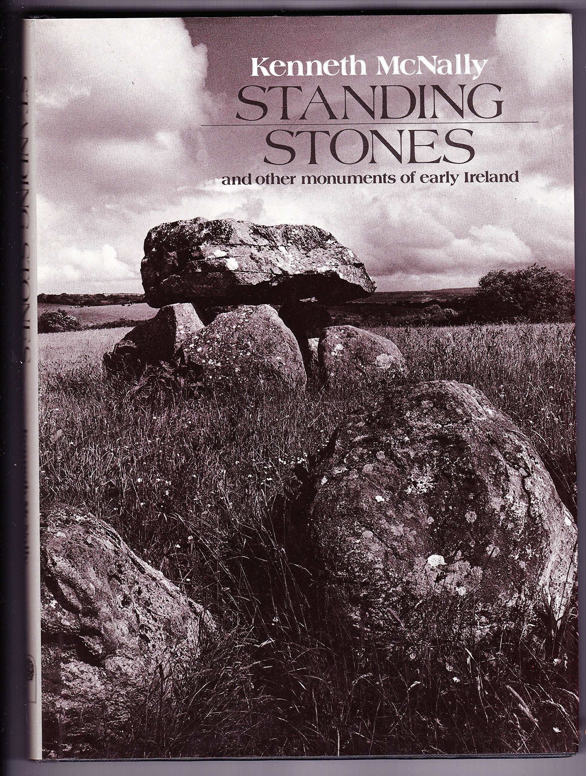 Standing Stones and Other Monuments of Early Ireland Social Sciences