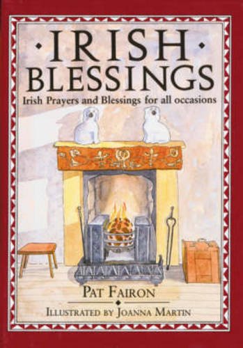 Irish Blessings: Irish Blessings and Prayers for All Occasions Film, Art & Culture