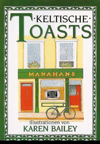Irish Toasts (The pleasures of drinking) Social Sciences