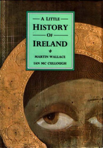 A Little History of Ireland (Little Histories) Film, Art & Culture