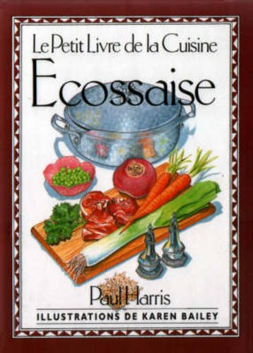 Le Petit Livre De La Cuisine Ecossaise book