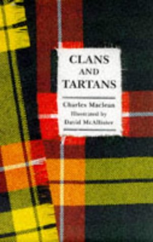Little Book of Clans and Tartans (Little Scottish Bookshelf S.) Reference Books