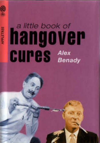 A Little Book of Hangover Cures Leisure, Home & Garden
