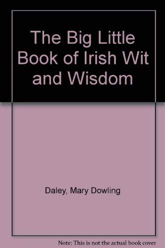 The Big Little Book of Irish Wit and Wisdom book