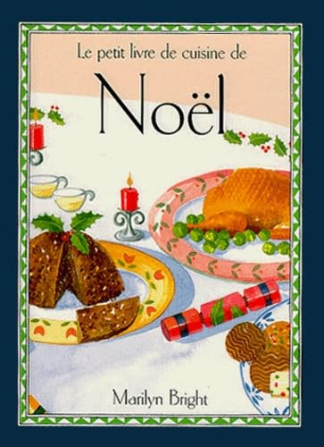 Le petit livre de cuisine de Noël book