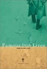 Famous Irish Lives Memories
