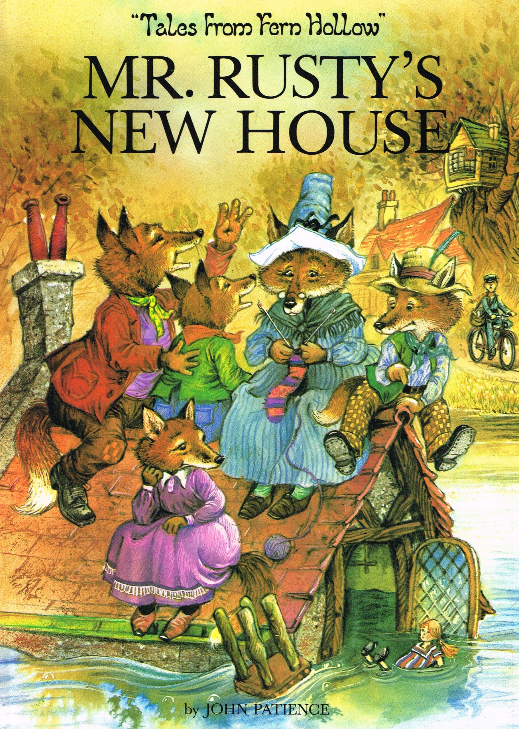 Mr. Rusty's New House (Tales from Fern Hollow) Books