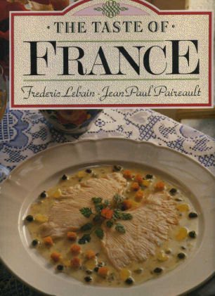 Taste of France Cooking & Enjoying