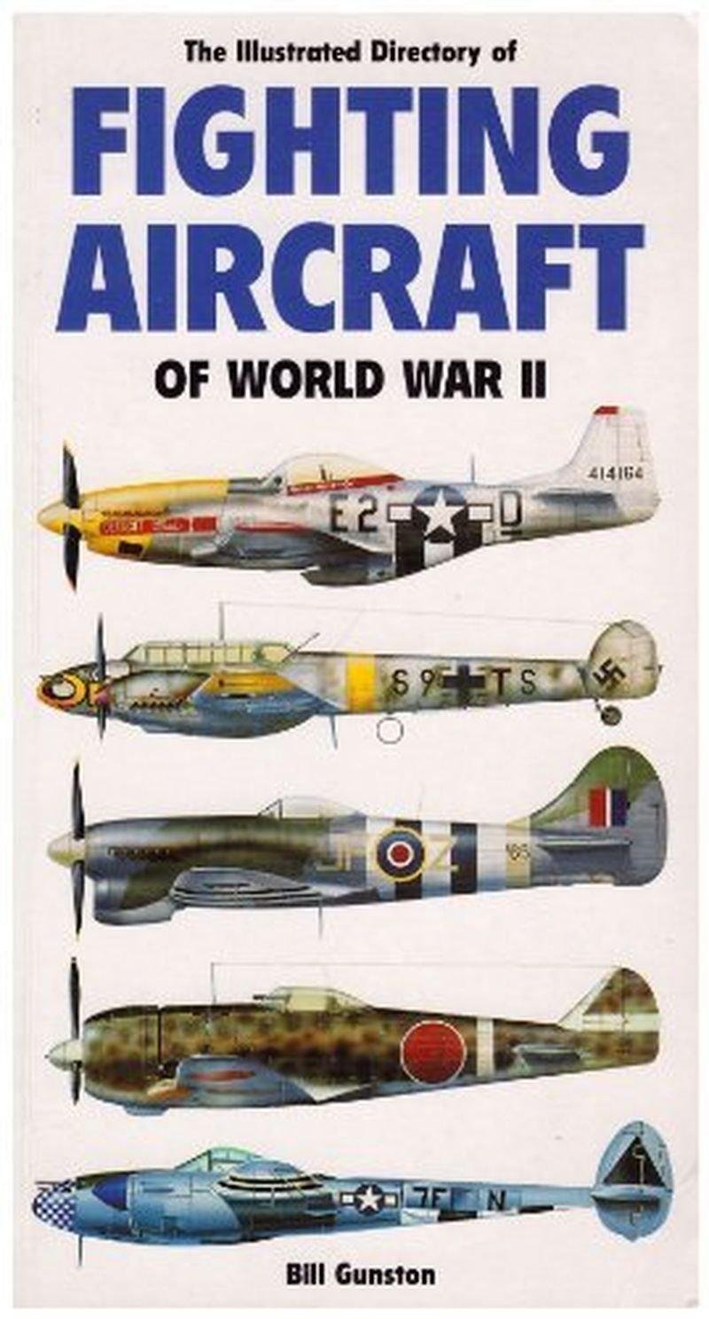Illustrated History of Fighting Aircraft book