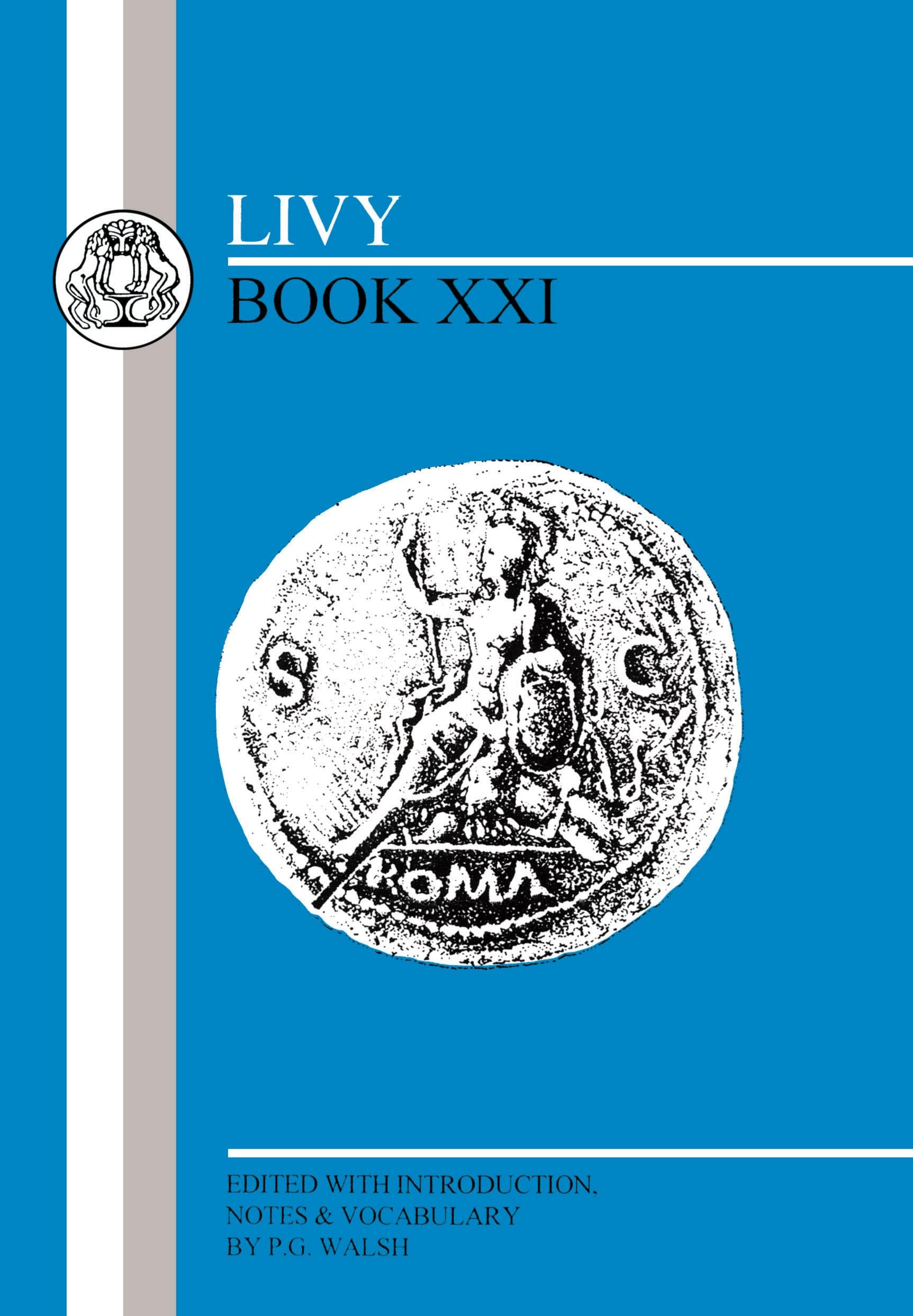 Livy: Book XXI (Latin Texts) Historical Fiction