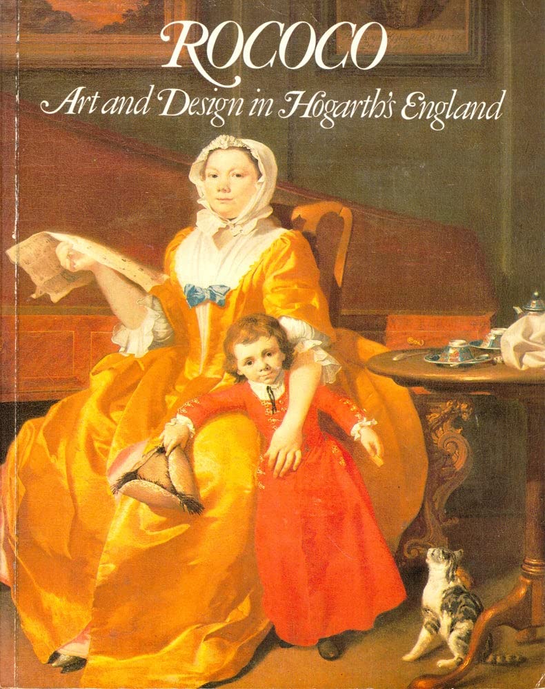 Rococo: Art and design in Hogarth's England : 16 May-30 September 1984, the Victoria and Albert Museum Books