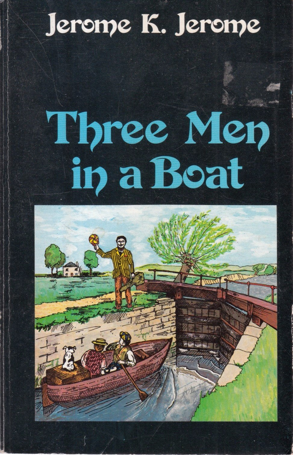 Three Men in a Boat: To Say Nothing of the Dog (Literature/Arts) Classics