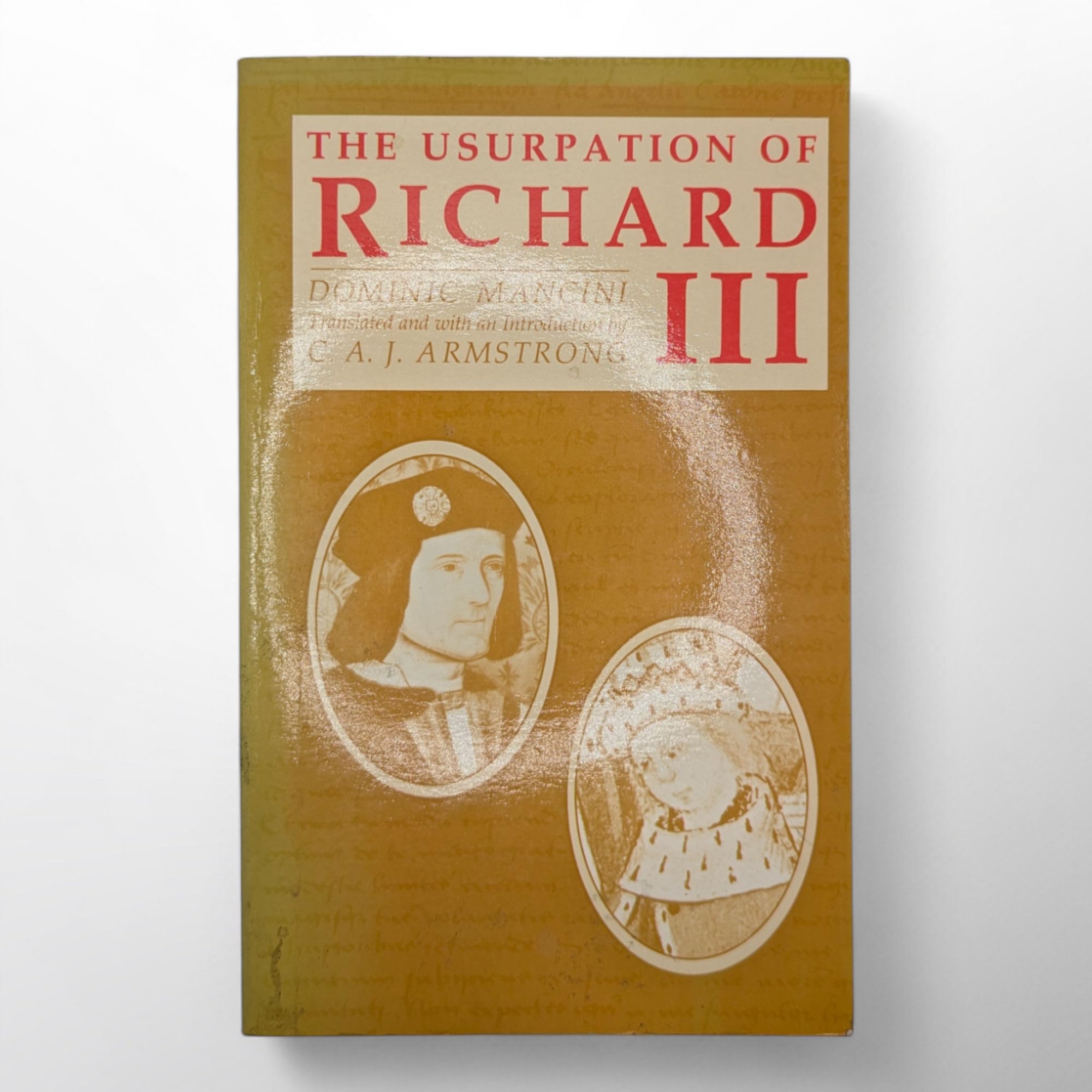 The Usurpation of Richard the Third (History/prehistory & Medieval History) Politics & History