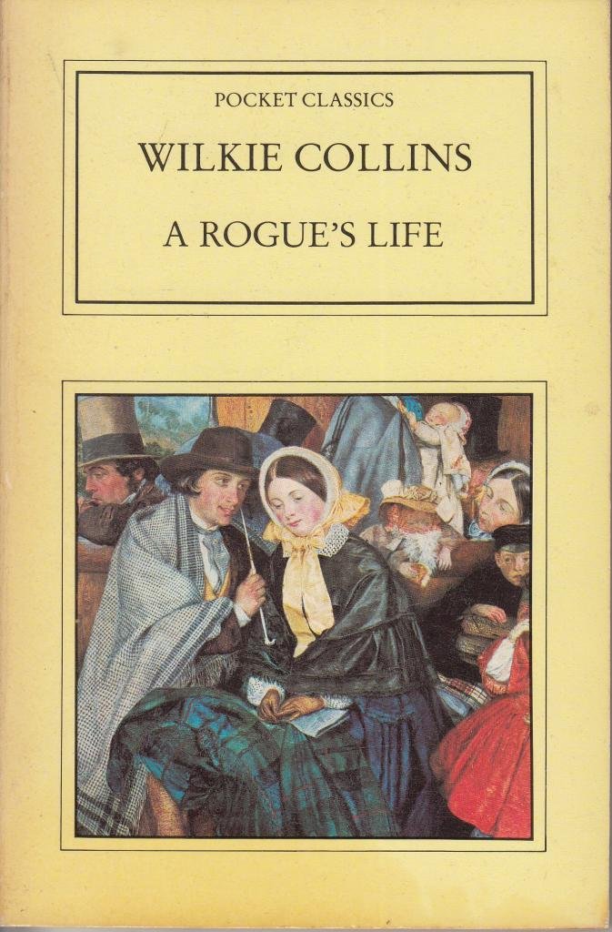 Product Image: A Rogue's Life (Pocket classics)
