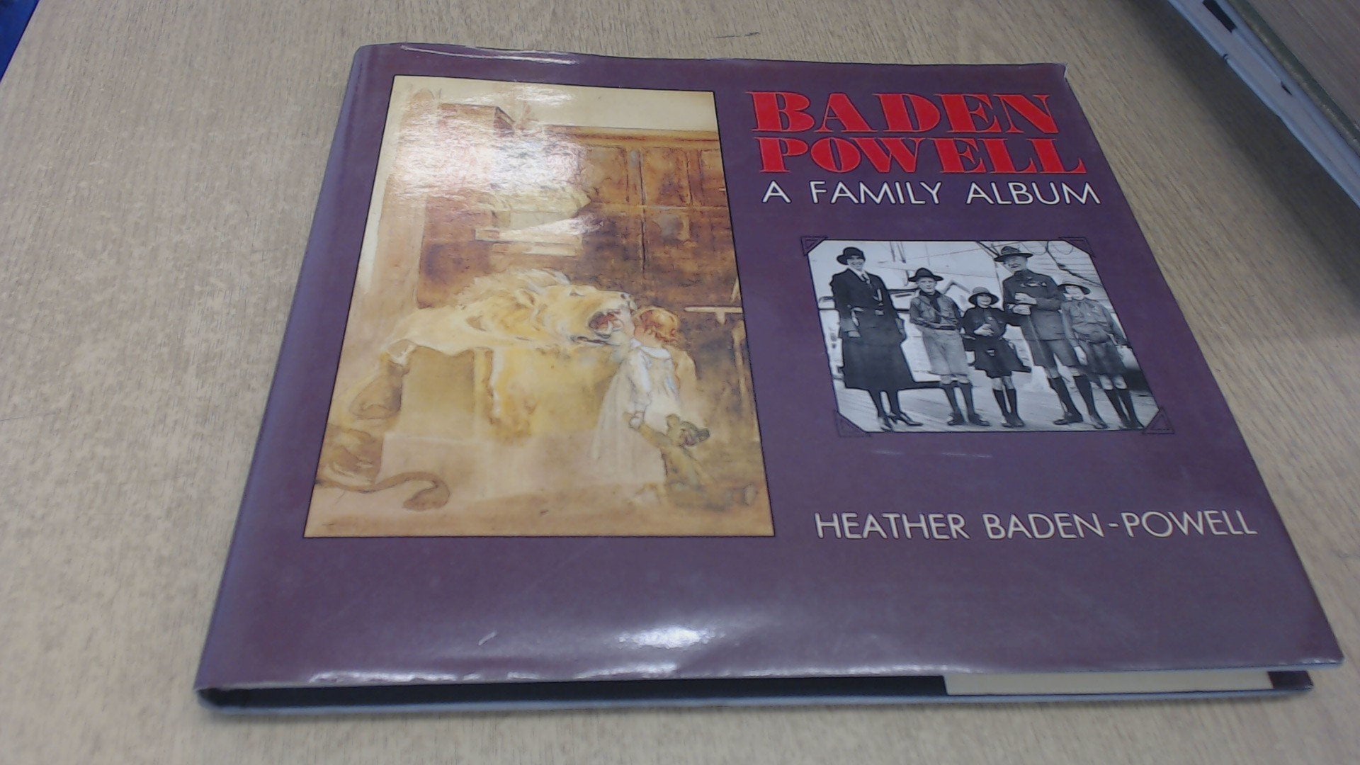 Baden-Powell: A Family Album (Biography, Letters & Diaries S.) Memories