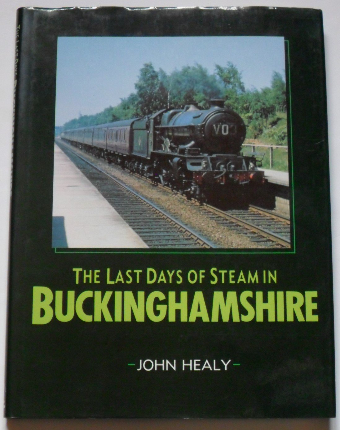 Last Days of Steam in Buckinghamshire Business, Finance & Career
