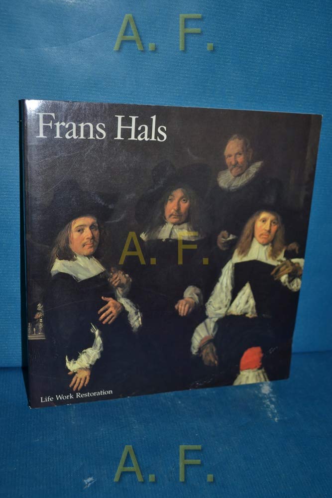 Product Image: Frans Hals: Life, Work and Restoration